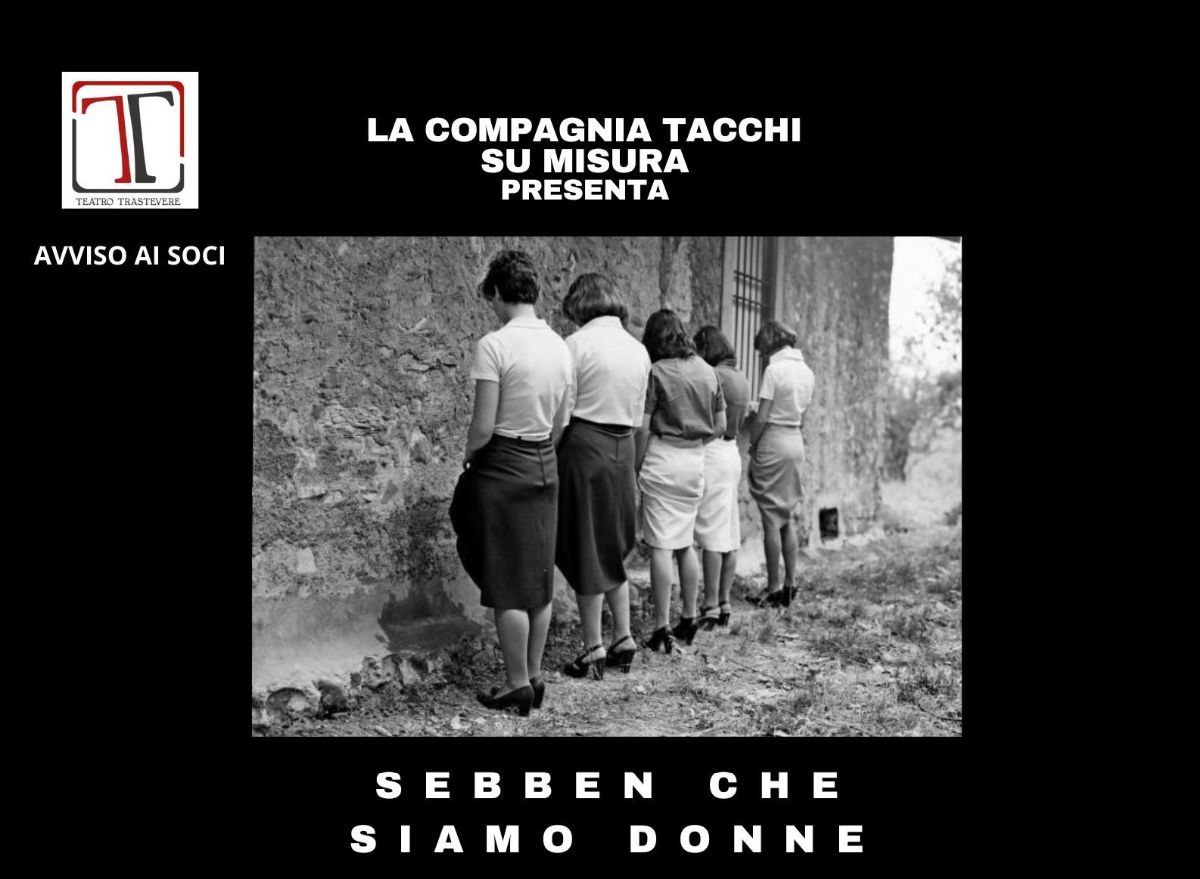 Sebben che siamo donne