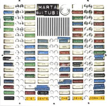 MARTA SUI TUBI -  C'Ãˆ GENTE CHE DEVE DORMIRE