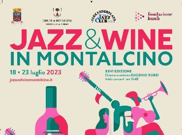 Jazz &amp; Wine in Montalcino 2023