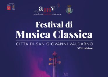 Festival di musica classica città di San Giovanni Valdarno XVIII° Edizione