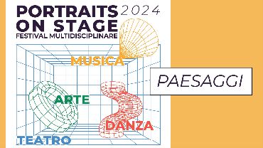 PAESAGGI - L'ARTE DIALOGA CON IL TERRITORIO