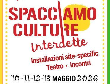 Festival “Spacciamo Culture Interdette” 2026