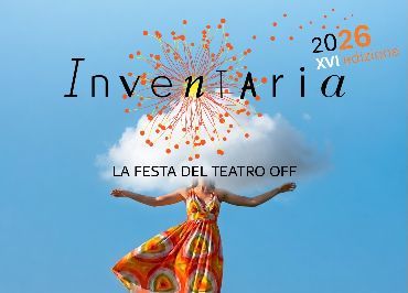 INVENTARIA 2026  LA FESTA DEL TEATRO OFF